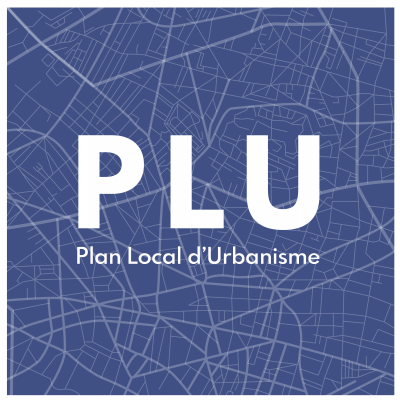 Plan Local d’Urbanisme (PLU)