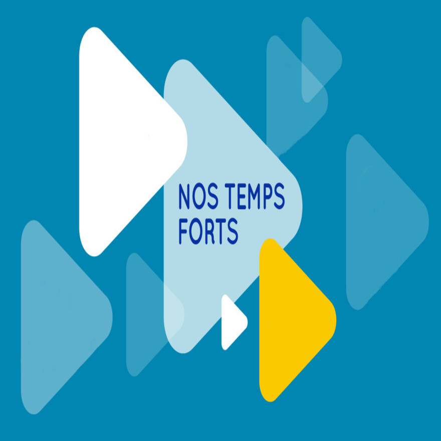 Nos temps forts